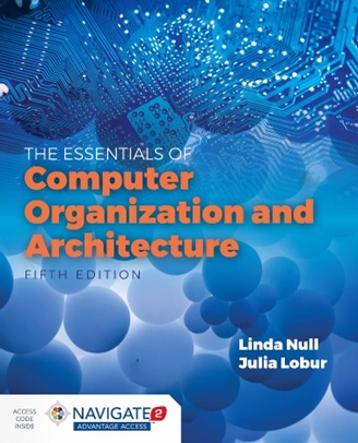 Essentials of Computer Organization and Architecture