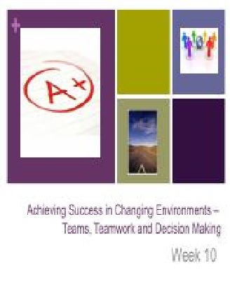 Achieving Success in Changing Environments